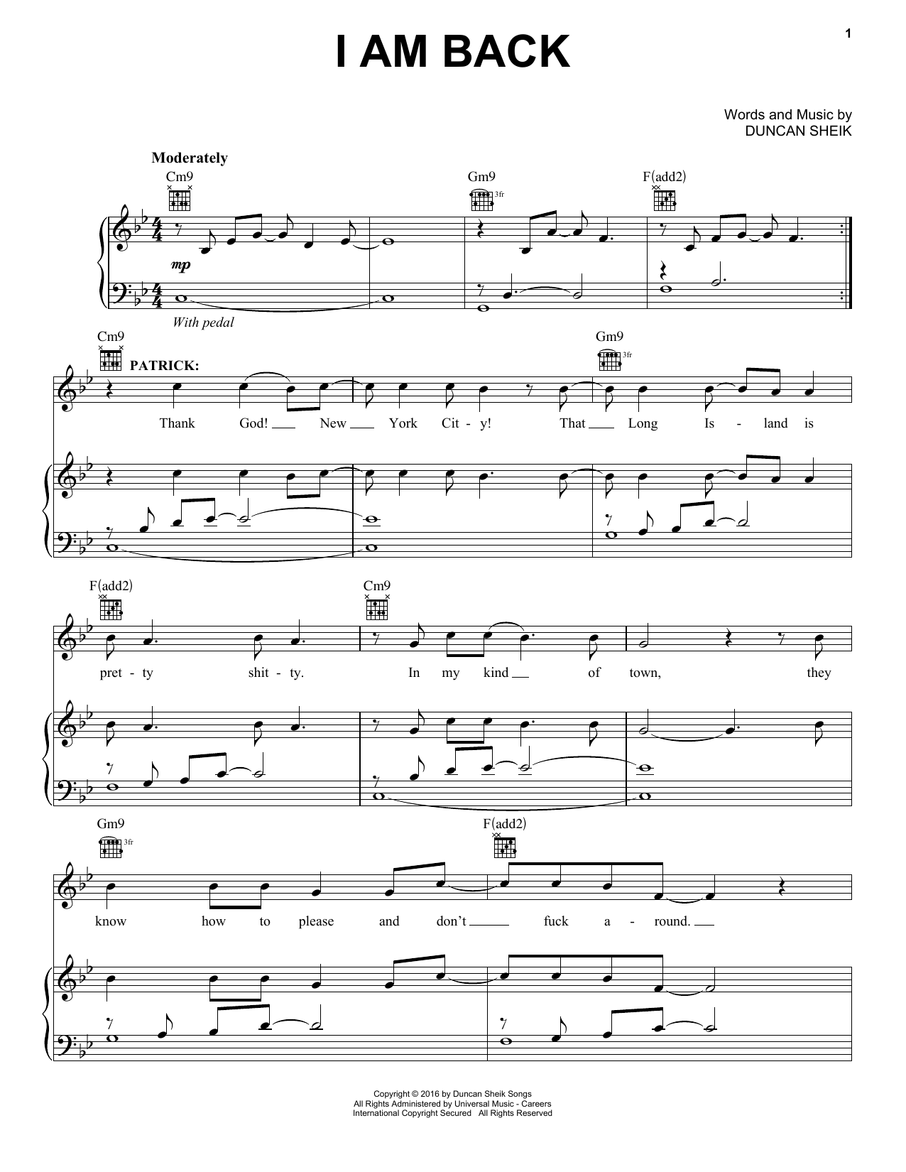Learn to play Duncan Sheik I Am Back sheet music for Piano, Vocal & Guitar Chords (Right-Hand Melody) in minutes. Price: 7.8900$ Duncan Sheik I Am Back sheet music notes and chords arranged for Piano, Vocal & Guitar Chords (Right-Hand Melody)