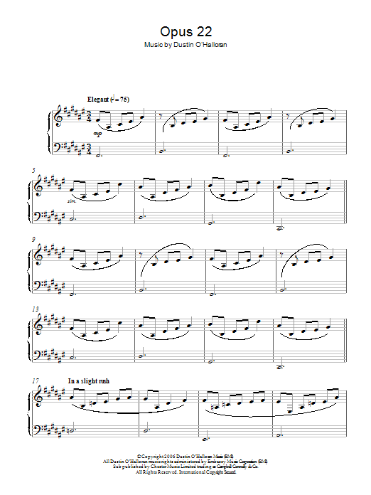 Learn to play Dustin O'Halloran Opus 22 sheet music for Piano Solo in minutes. Price: 7.8900$ Dustin O'Halloran Opus 22 sheet music notes and chords arranged for Piano Solo