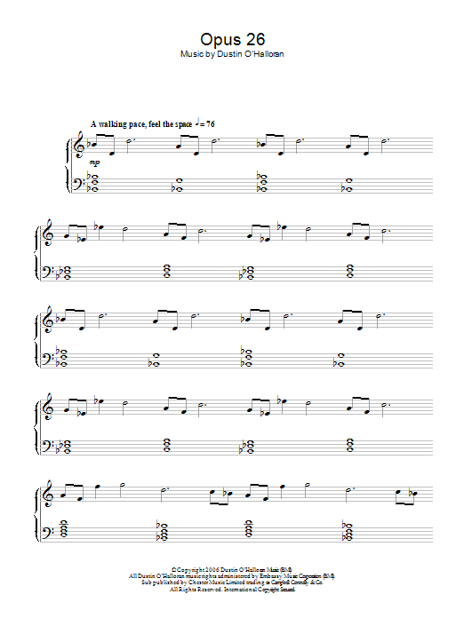 Learn to play Dustin O'Halloran Opus 26 sheet music for Piano Solo in minutes. Price: 7.8900$ Dustin O'Halloran Opus 26 sheet music notes and chords arranged for Piano Solo