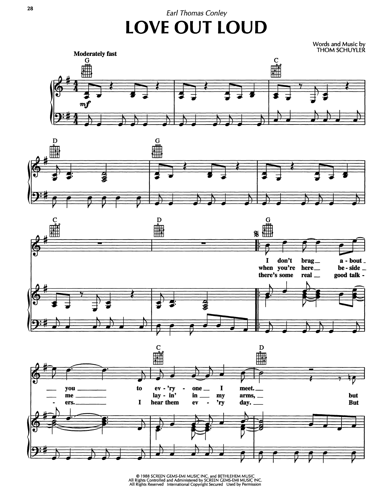Learn to play Earl Thomas Conley Love Out Loud sheet music for Piano, Vocal & Guitar Chords (Right-Hand Melody) in minutes. Price: 7.8900$ Earl Thomas Conley Love Out Loud sheet music notes and chords arranged for Piano, Vocal & Guitar Chords (Right-Hand Melody)
