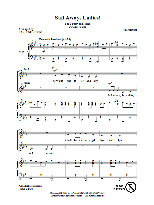 Learn to play Traditional Sail Away, Ladies! (arr. Earlene Rentz) sheet music for 2-Part Choir in minutes. Price: 3.9900$ Traditional Sail Away, Ladies! (arr. Earlene Rentz) sheet music notes and chords arranged for 2-Part Choir
