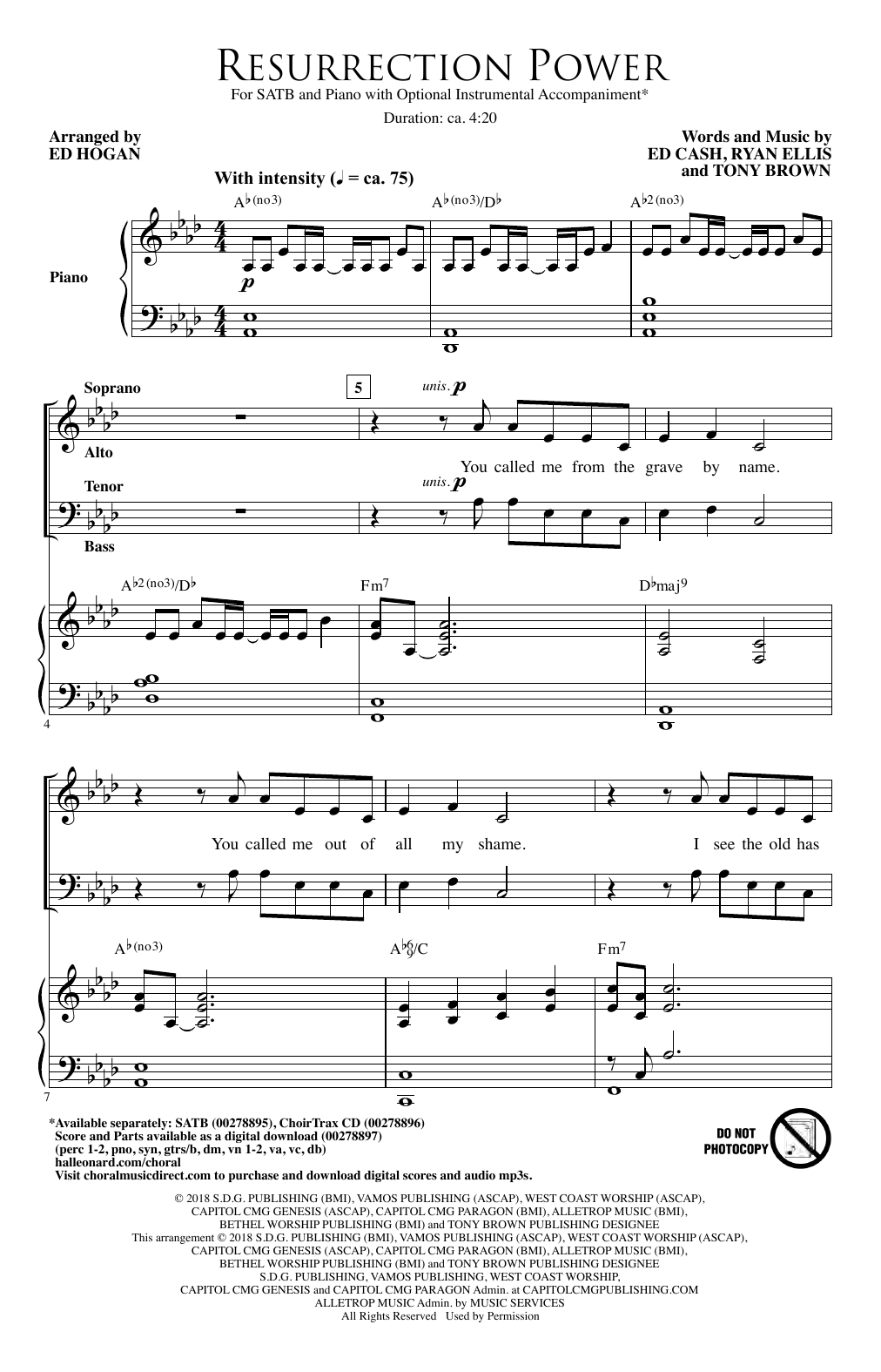 Learn to play Ed Cash, Ryan Ellis & Tony Brown Resurrection Power (arr. Ed Hogan) sheet music for SATB Choir in minutes. Price: 3.9900$ Ed Cash, Ryan Ellis & Tony Brown Resurrection Power (arr. Ed Hogan) sheet music notes and chords arranged for SATB Choir