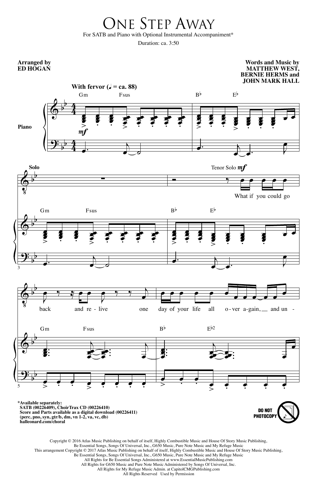 Learn to play Ed Hogan One Step Away sheet music for SATB Choir in minutes. Price: 3.9900$ Ed Hogan One Step Away sheet music notes and chords arranged for SATB Choir