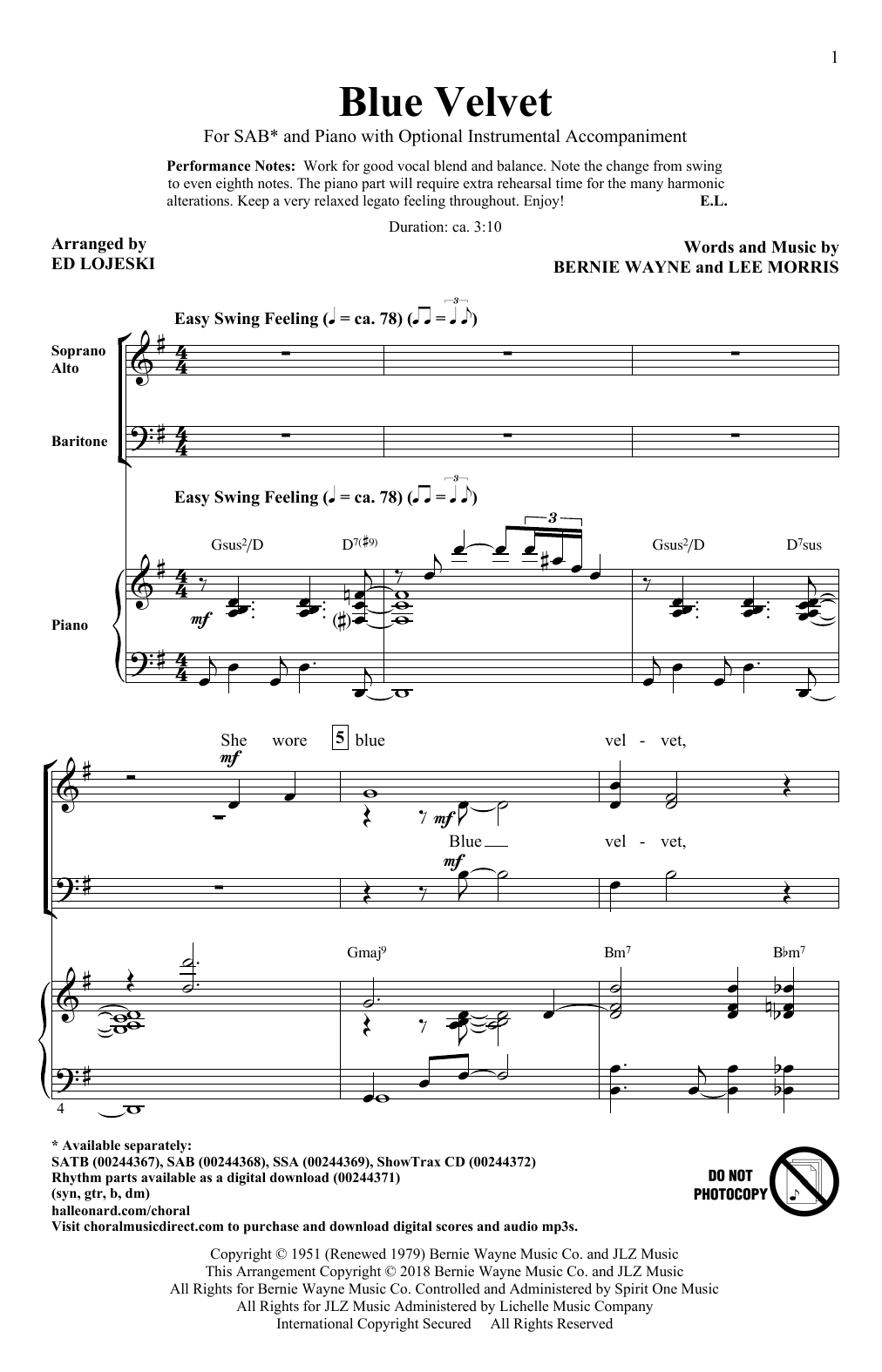 Learn to play Ed Lojeski Blue Velvet sheet music for SAB Choir in minutes. Price: 3.9900$ Ed Lojeski Blue Velvet sheet music notes and chords arranged for SAB Choir