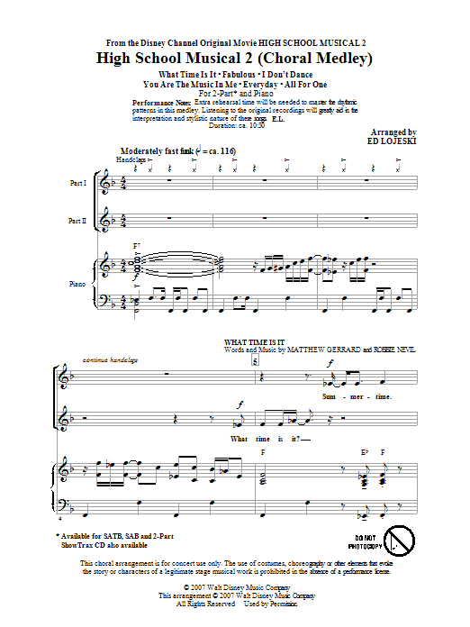 Learn to play High School Musical 2 Choral Medley (arr. Ed Lojeski) sheet music for 2-Part Choir in minutes. Price: 3.9900$ High School Musical 2 Choral Medley (arr. Ed Lojeski) sheet music notes and chords arranged for 2-Part Choir