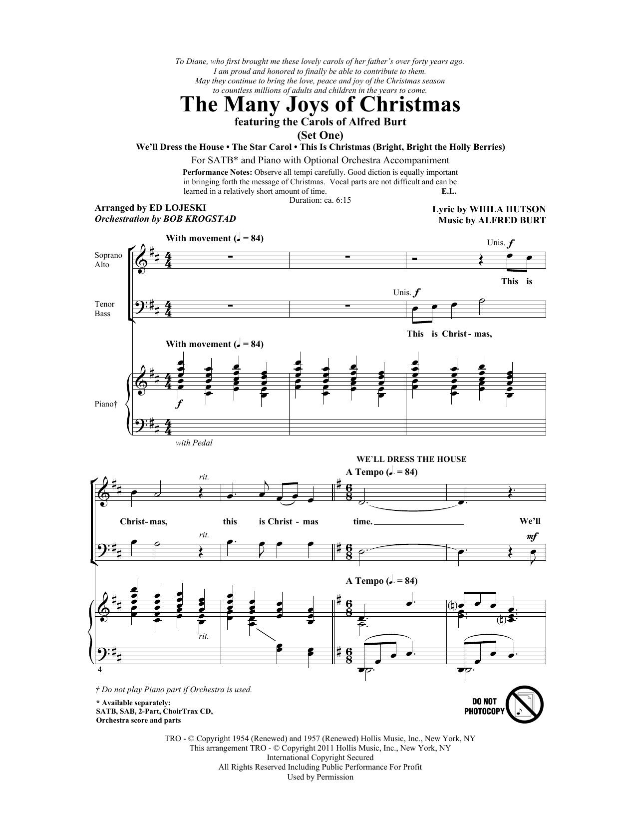 Learn to play Ed Lojeski The Many Joys Of Christmas (featuring The Carols of Alfred Burt) Set 1 sheet music for SATB Choir in minutes. Price: 3.9900$ Ed Lojeski The Many Joys Of Christmas (featuring The Carols of Alfred Burt) Set 1 sheet music notes and chords arranged for SATB Choir