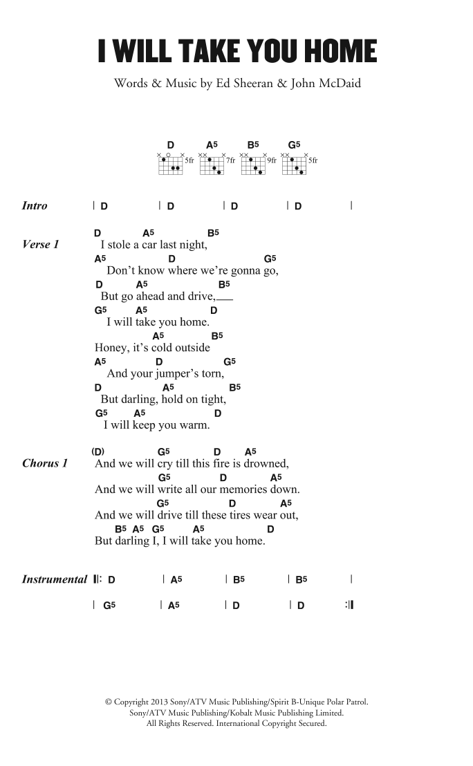 Ed Sheeran I Will Take You Home sheet music notes and chords. Download Printable PDF.