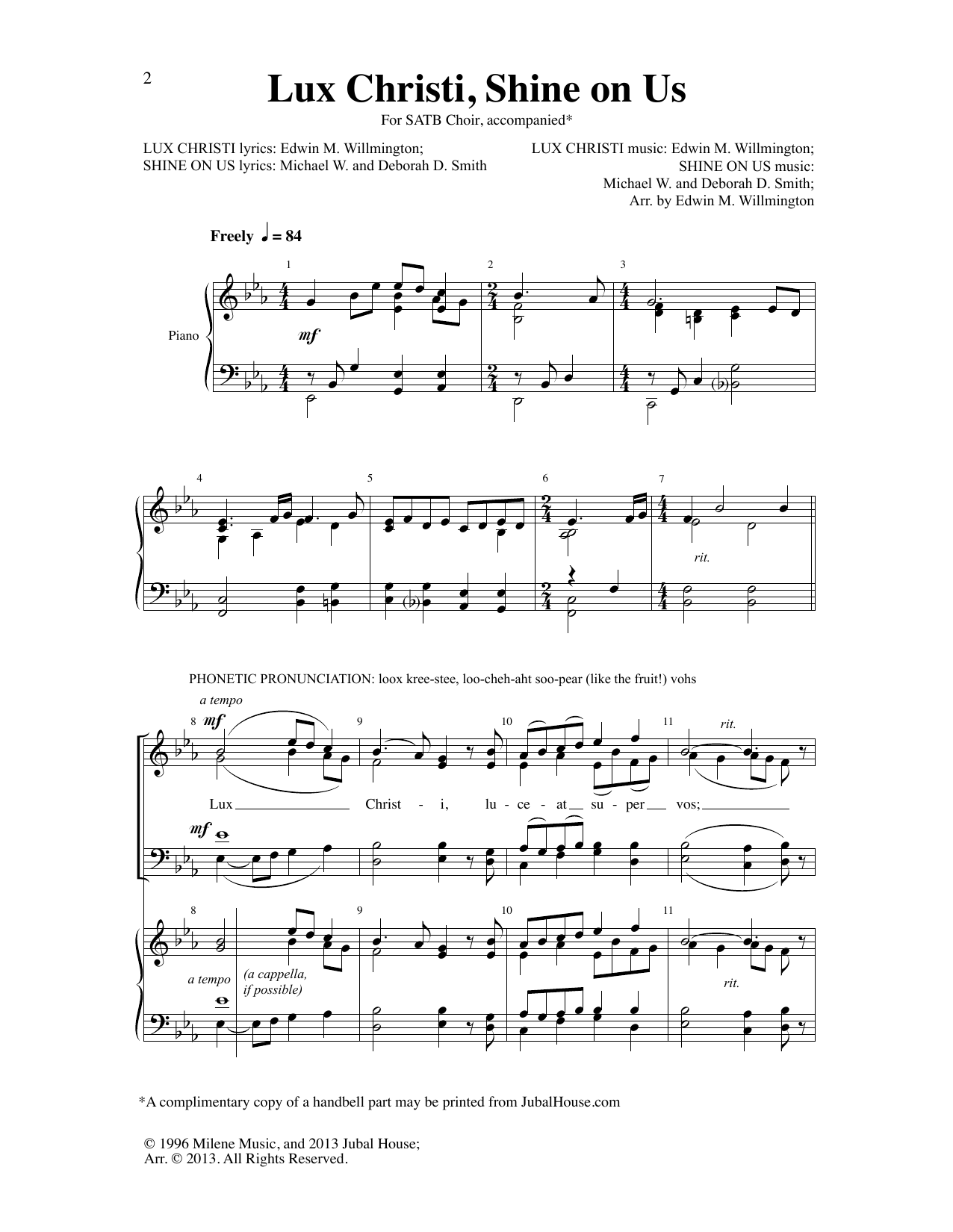 Learn to play Edwin M. Willmington Lux Christi, Shine on Us sheet music for SATB Choir in minutes. Price: 4.7900$ Edwin M. Willmington Lux Christi, Shine on Us sheet music notes and chords arranged for SATB Choir