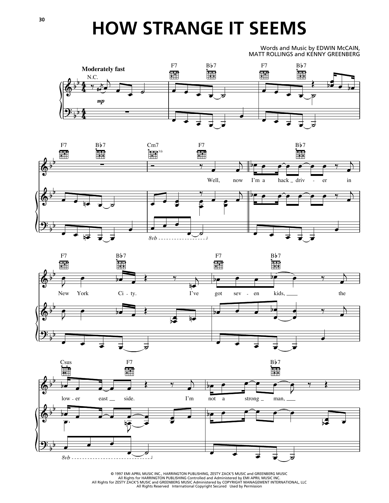 Learn to play Edwin McCain How Strange It Seems sheet music for Piano, Vocal & Guitar Chords (Right-Hand Melody) in minutes. Price: 7.8900$ Edwin McCain How Strange It Seems sheet music notes and chords arranged for Piano, Vocal & Guitar Chords (Right-Hand Melody)