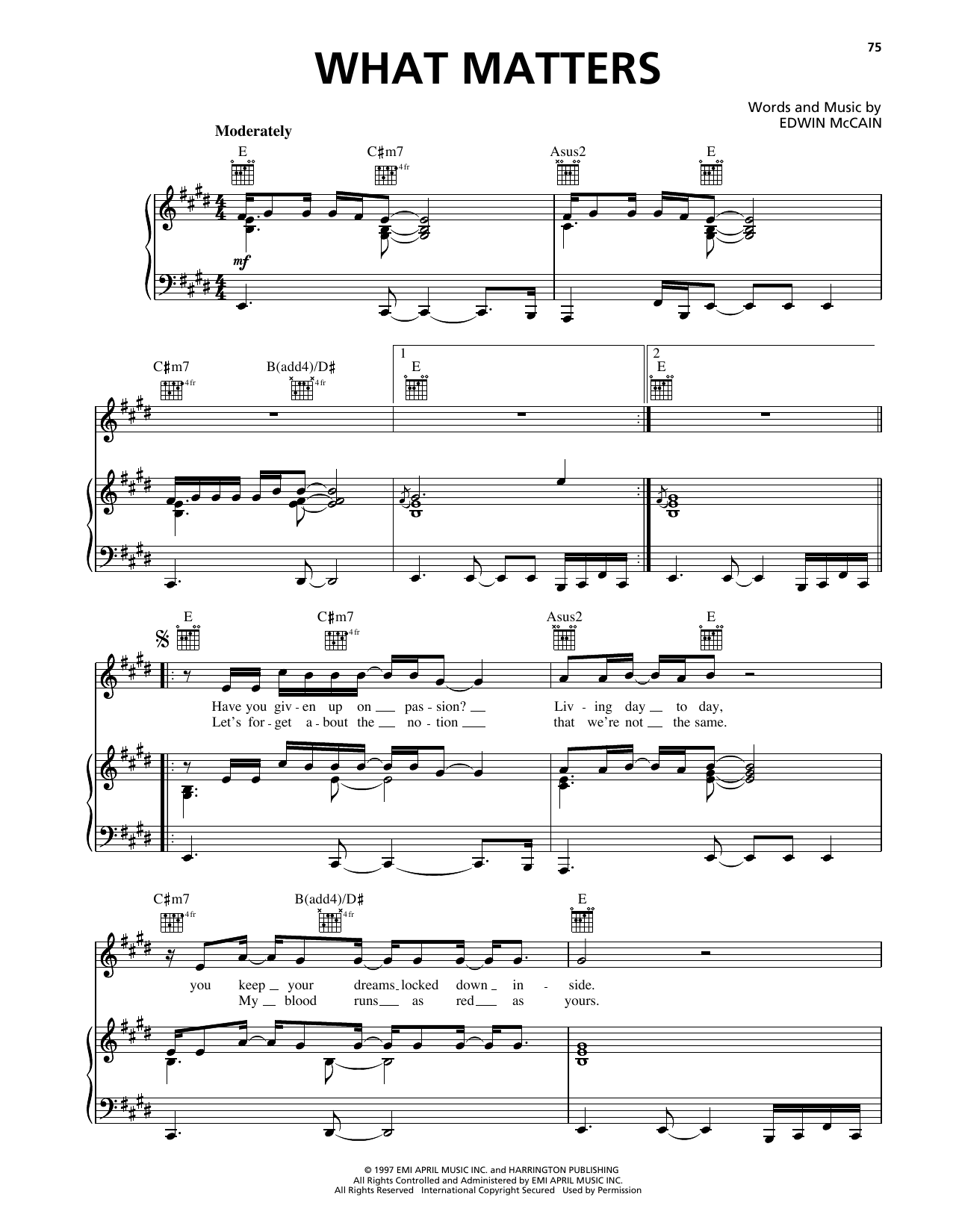Learn to play Edwin McCain What Matters sheet music for Piano, Vocal & Guitar Chords (Right-Hand Melody) in minutes. Price: 7.8900$ Edwin McCain What Matters sheet music notes and chords arranged for Piano, Vocal & Guitar Chords (Right-Hand Melody)