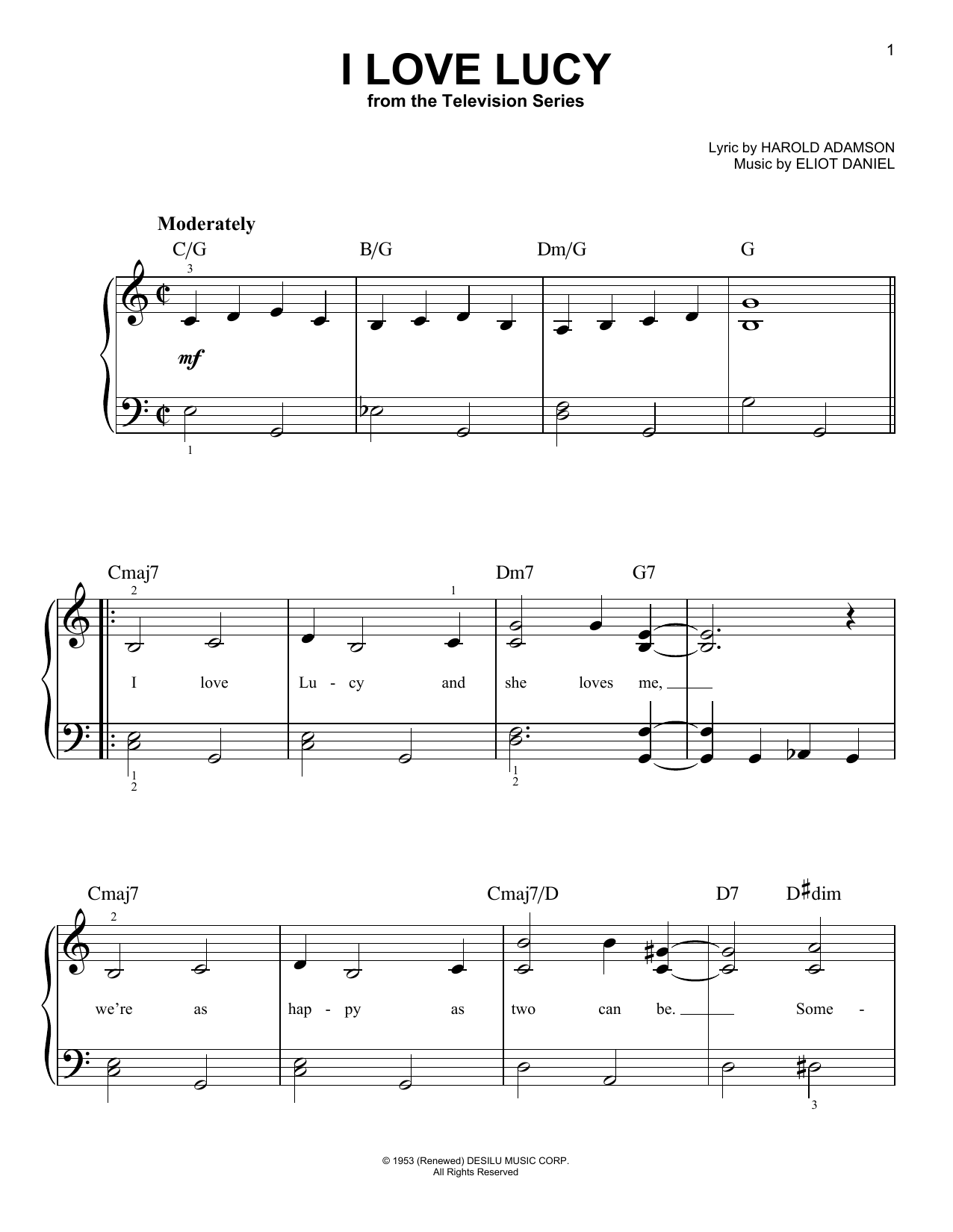 Learn to play Eliot Daniel I Love Lucy sheet music for Easy Piano in minutes. Price: 6.9900$ Eliot Daniel I Love Lucy sheet music notes and chords arranged for Easy Piano
