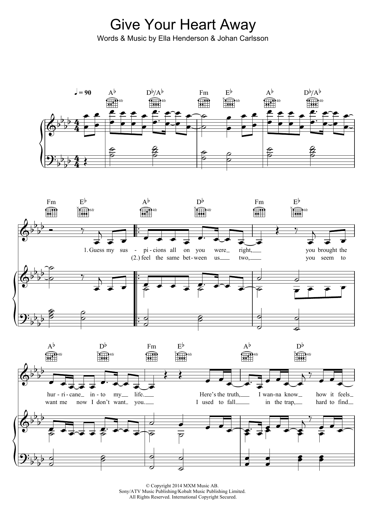 Learn to play Ella Henderson Give Your Heart Away sheet music for Piano, Vocal & Guitar Chords in minutes. Price: 7.8900$ Ella Henderson Give Your Heart Away sheet music notes and chords arranged for Piano, Vocal & Guitar Chords