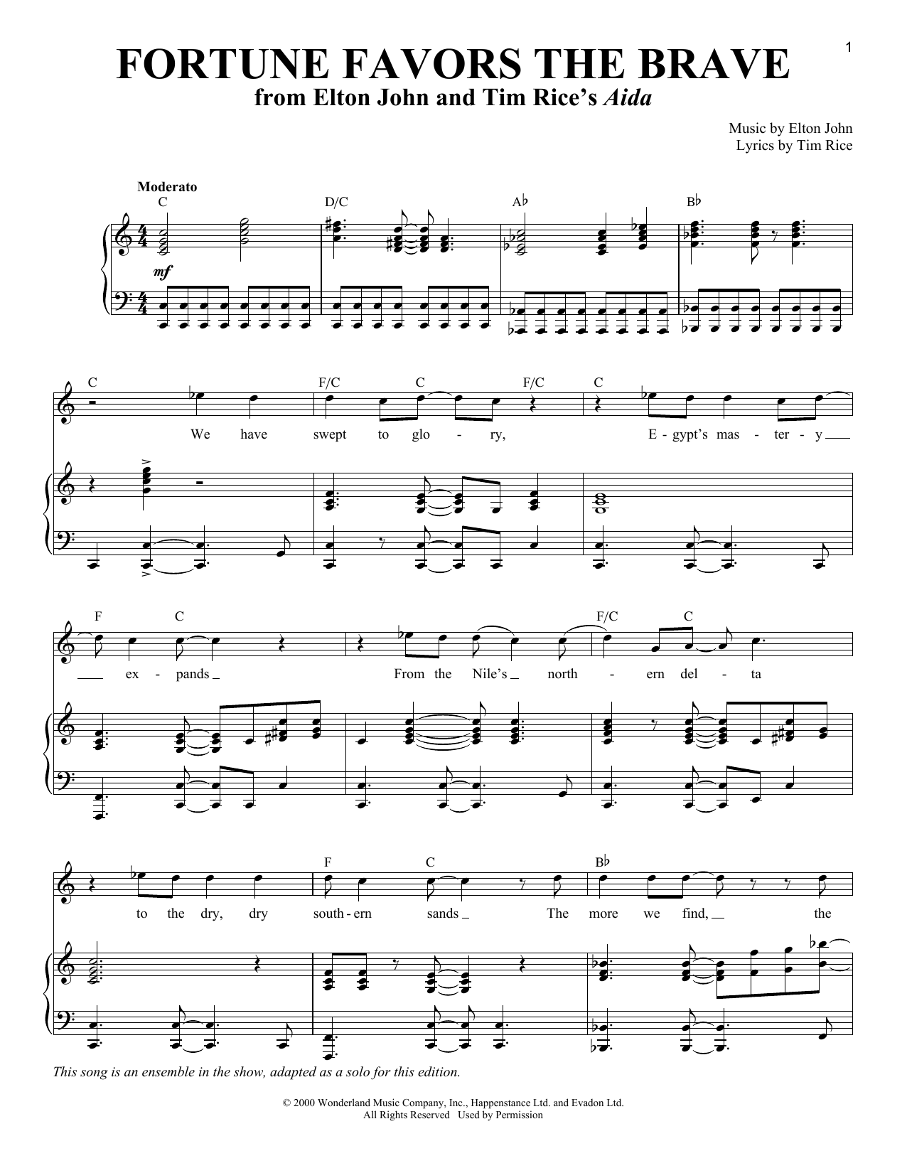 Learn to play Elton John Fortune Favors The Brave sheet music for Piano & Vocal in minutes. Price: 7.8900$ Elton John Fortune Favors The Brave sheet music notes and chords arranged for Piano & Vocal