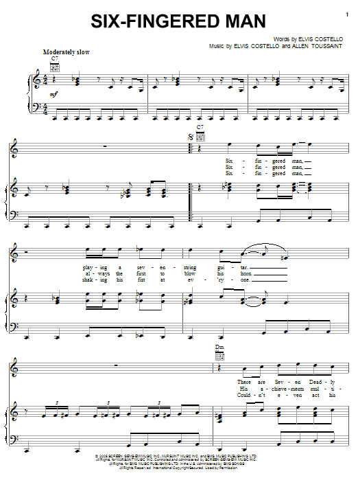 Learn to play Elvis Costello and Allen Toussaint Six-Fingered Man sheet music for Piano, Vocal & Guitar Chords (Right-Hand Melody) in minutes. Price: 7.8900$ Elvis Costello and Allen Toussaint Six-Fingered Man sheet music notes and chords arranged for Piano, Vocal & Guitar Chords (Right-Hand Melody)