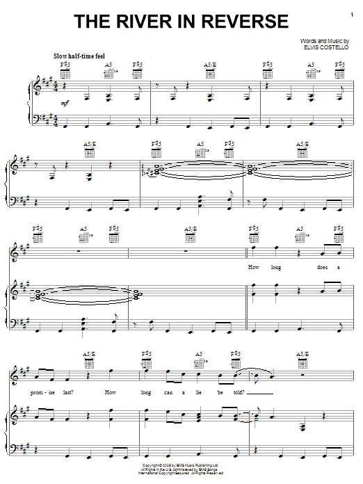 Learn to play Elvis Costello and Allen Toussaint The River In Reverse sheet music for Piano, Vocal & Guitar Chords (Right-Hand Melody) in minutes. Price: 7.8900$ Elvis Costello and Allen Toussaint The River In Reverse sheet music notes and chords arranged for Piano, Vocal & Guitar Chords (Right-Hand Melody)