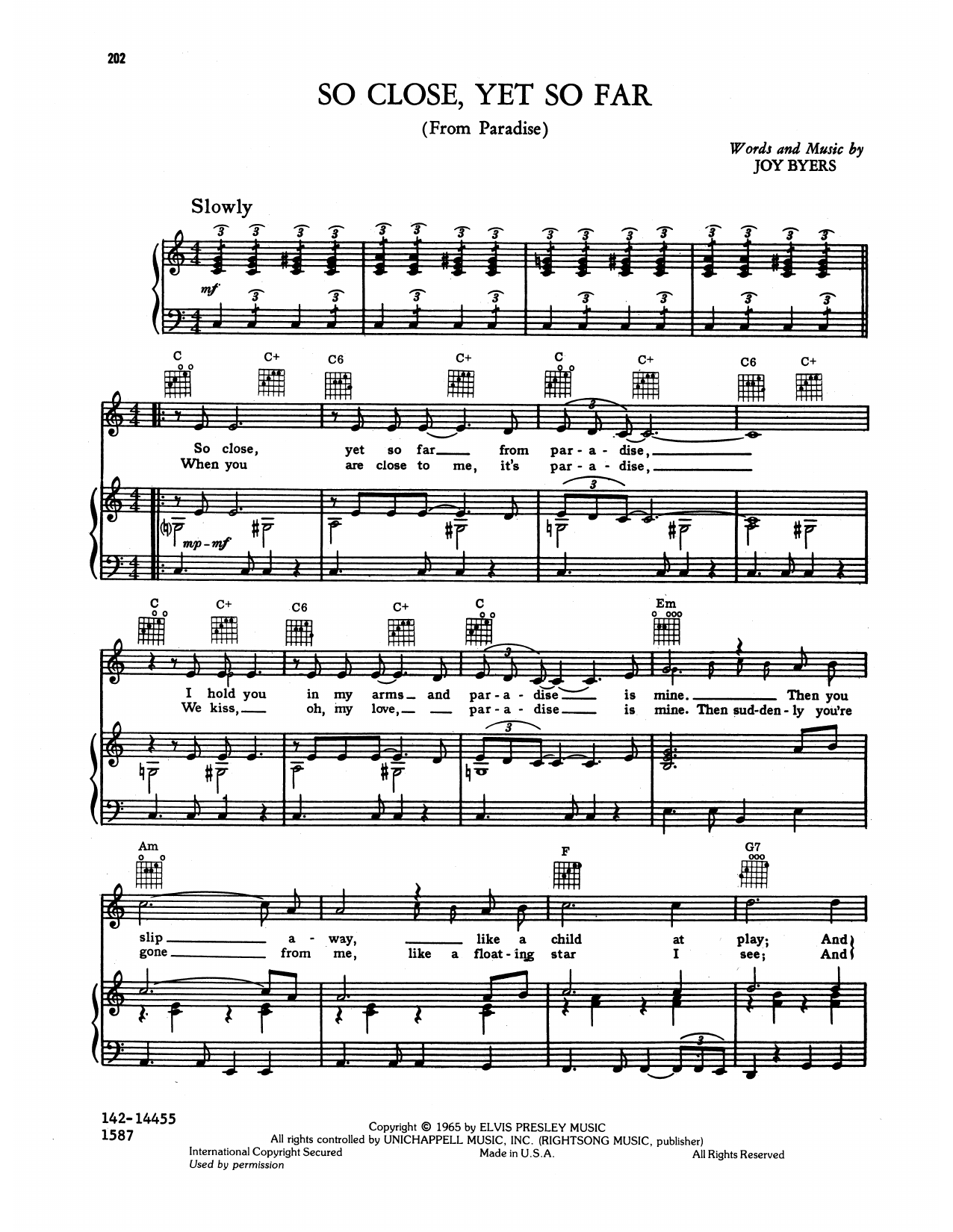 Learn to play Elvis Presley So Close, Yet So Far (from Paradise) sheet music for Piano, Vocal & Guitar Chords (Right-Hand Melody) in minutes. Price: 7.8900$ Elvis Presley So Close, Yet So Far (from Paradise) sheet music notes and chords arranged for Piano, Vocal & Guitar Chords (Right-Hand Melody)