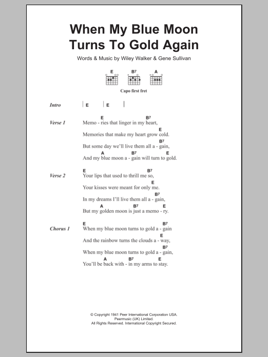 Elvis Presley When My Blue Moon Turns To Gold Again sheet music notes and chords. Download Printable PDF.