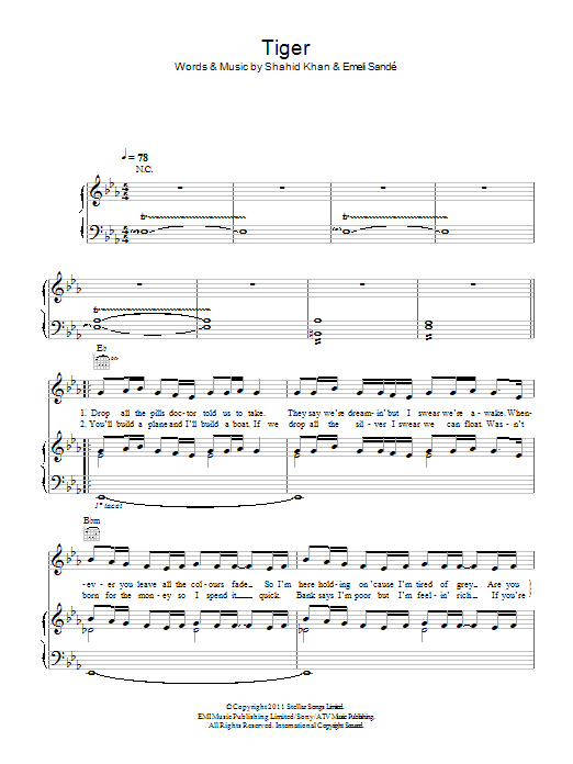 Learn to play Emeli Sande Tiger sheet music for Piano, Vocal & Guitar Chords in minutes. Price: 7.8900$ Emeli Sande Tiger sheet music notes and chords arranged for Piano, Vocal & Guitar Chords