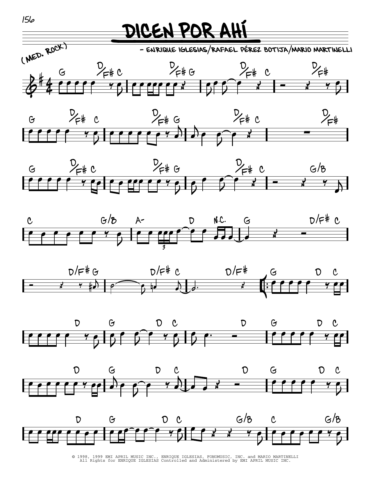 Learn to play Enrique Iglesias Dicen Por Ahi sheet music for Real Book – Melody & Chords in minutes. Price: 5.9900$ Enrique Iglesias Dicen Por Ahi sheet music notes and chords arranged for Real Book – Melody & Chords
