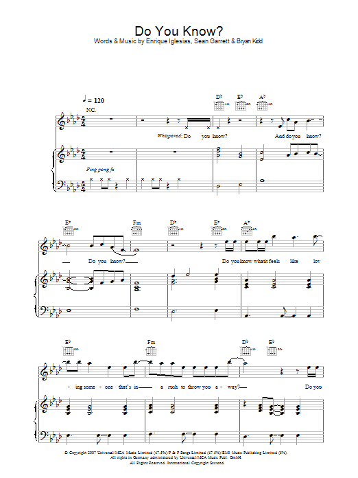 Learn to play Enrique Iglesias Do You Know? sheet music for Piano, Vocal & Guitar Chords in minutes. Price: 7.8900$ Enrique Iglesias Do You Know? sheet music notes and chords arranged for Piano, Vocal & Guitar Chords