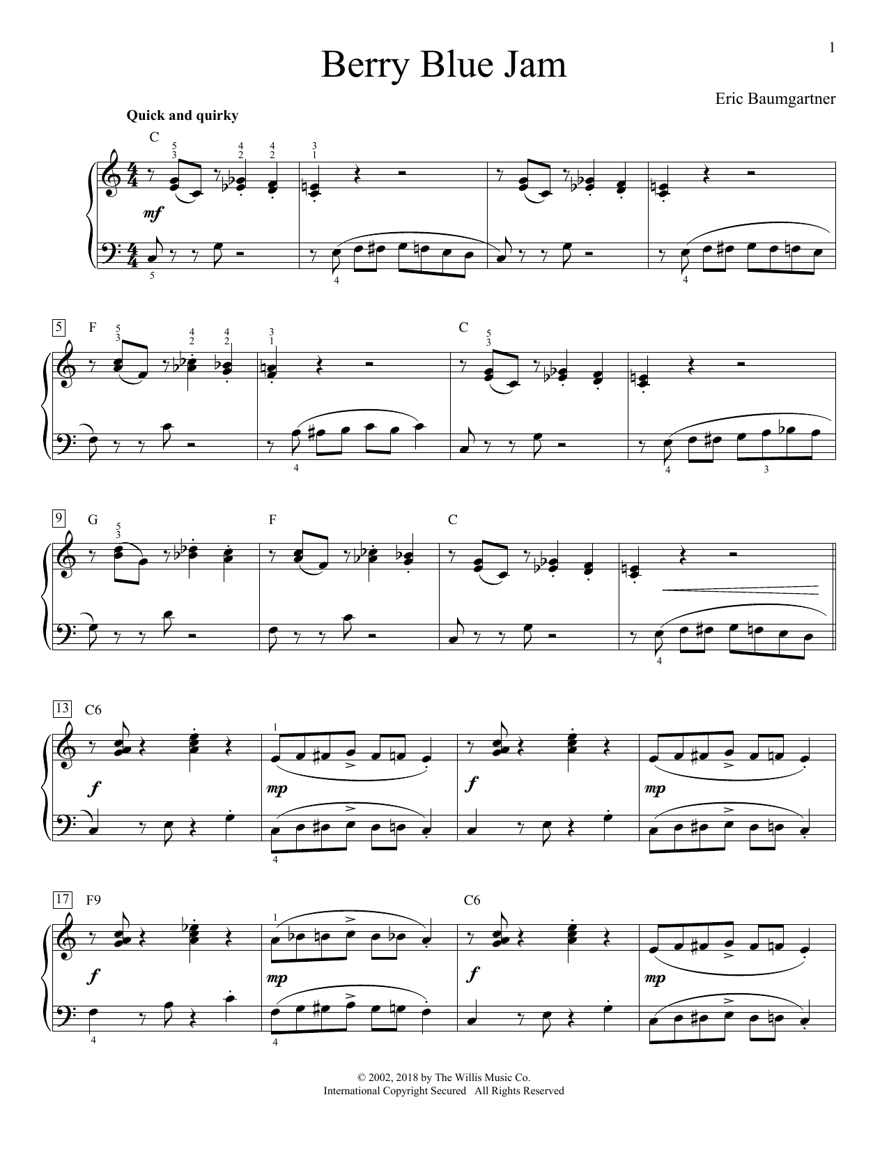 Learn to play Eric Baumgartner Berry Blue Jam sheet music for Educational Piano in minutes. Price: 6.9900$ Eric Baumgartner Berry Blue Jam sheet music notes and chords arranged for Educational Piano