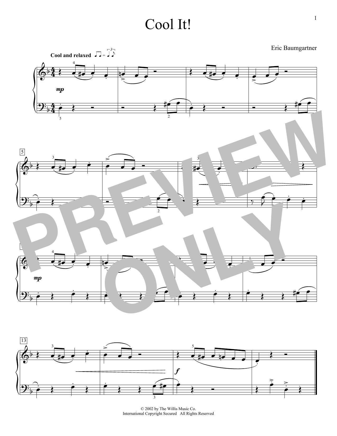 Learn to play Eric Baumgartner Cool It! sheet music for Educational Piano in minutes. Price: 6.9900$ Eric Baumgartner Cool It! sheet music notes and chords arranged for Educational Piano