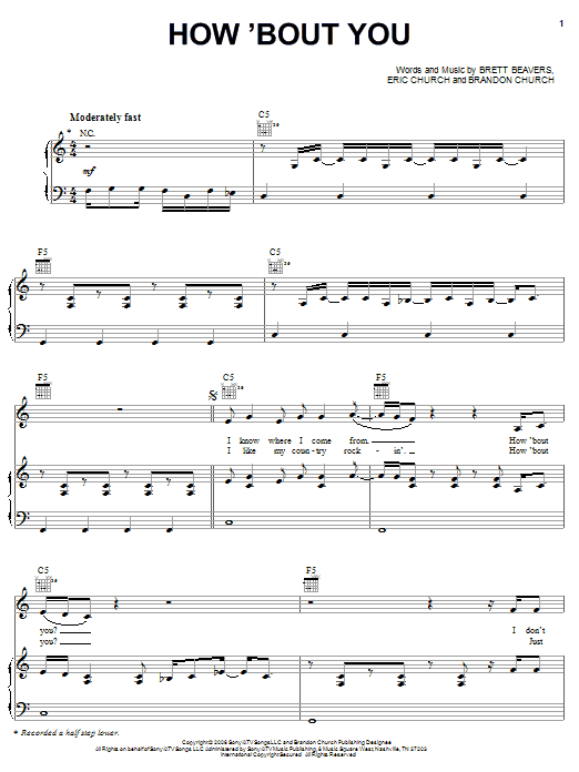 Learn to play Eric Church How 'Bout You sheet music for Piano, Vocal & Guitar Chords (Right-Hand Melody) in minutes. Price: 7.8900$ Eric Church How 'Bout You sheet music notes and chords arranged for Piano, Vocal & Guitar Chords (Right-Hand Melody)
