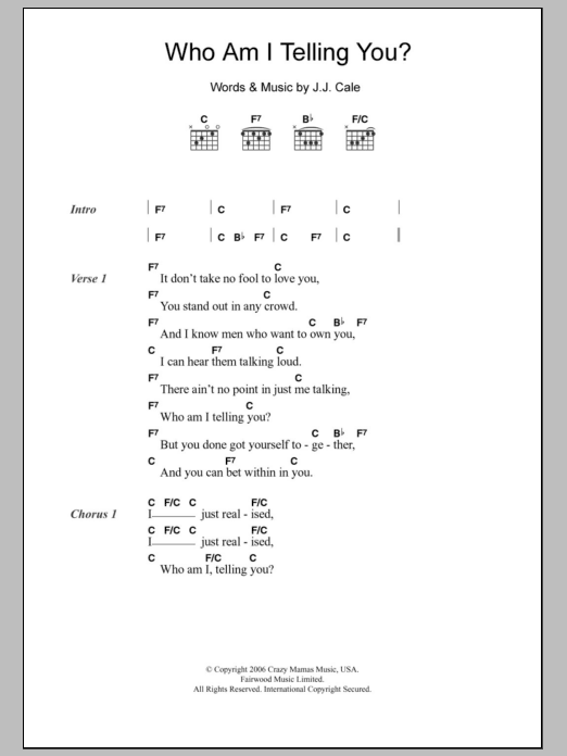 Eric Clapton Who Am I Telling You? sheet music notes and chords. Download Printable PDF.