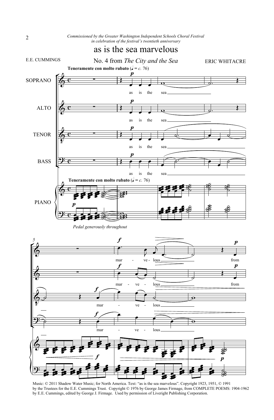 Learn to play Eric Whitacre As Is The Sea Marvelous (From 'The City And The Sea') sheet music for SATB Choir in minutes. Price: 3.9900$ Eric Whitacre As Is The Sea Marvelous (From 'The City And The Sea') sheet music notes and chords arranged for SATB Choir