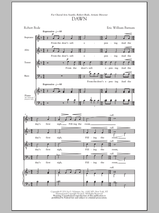 Learn to play Eric William Barnum Dawn sheet music for SATB Choir in minutes. Price: 3.9900$ Eric William Barnum Dawn sheet music notes and chords arranged for SATB Choir