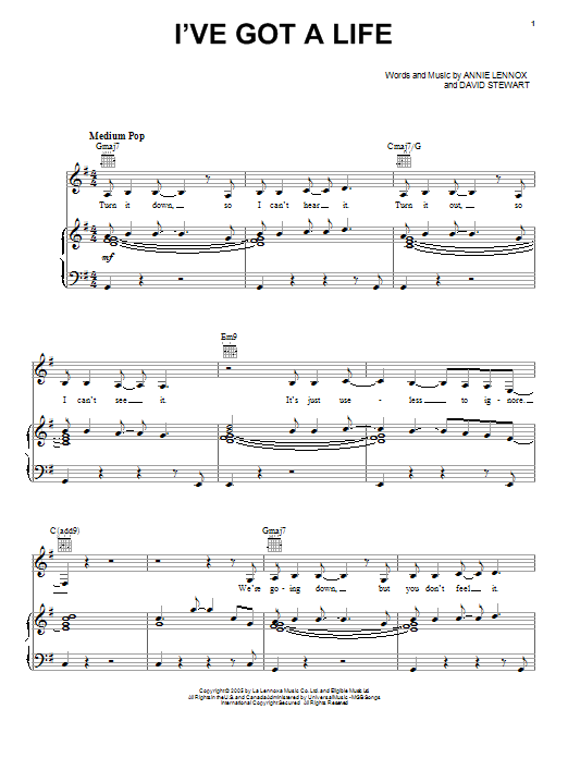 Learn to play Eurythmics I've Got A Life sheet music for Piano, Vocal & Guitar Chords (Right-Hand Melody) in minutes. Price: 7.8900$ Eurythmics I've Got A Life sheet music notes and chords arranged for Piano, Vocal & Guitar Chords (Right-Hand Melody)