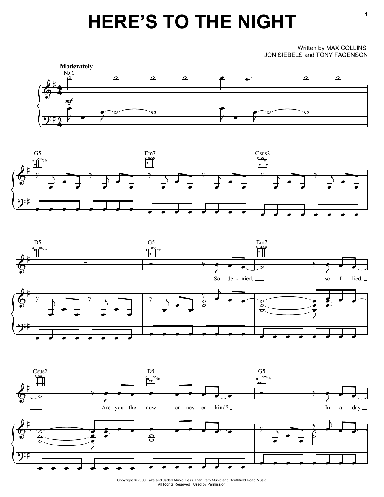 Learn to play Eve 6 Here's To The Night sheet music for Piano, Vocal & Guitar Chords (Right-Hand Melody) in minutes. Price: 6.9900$ Eve 6 Here's To The Night sheet music notes and chords arranged for Piano, Vocal & Guitar Chords (Right-Hand Melody)