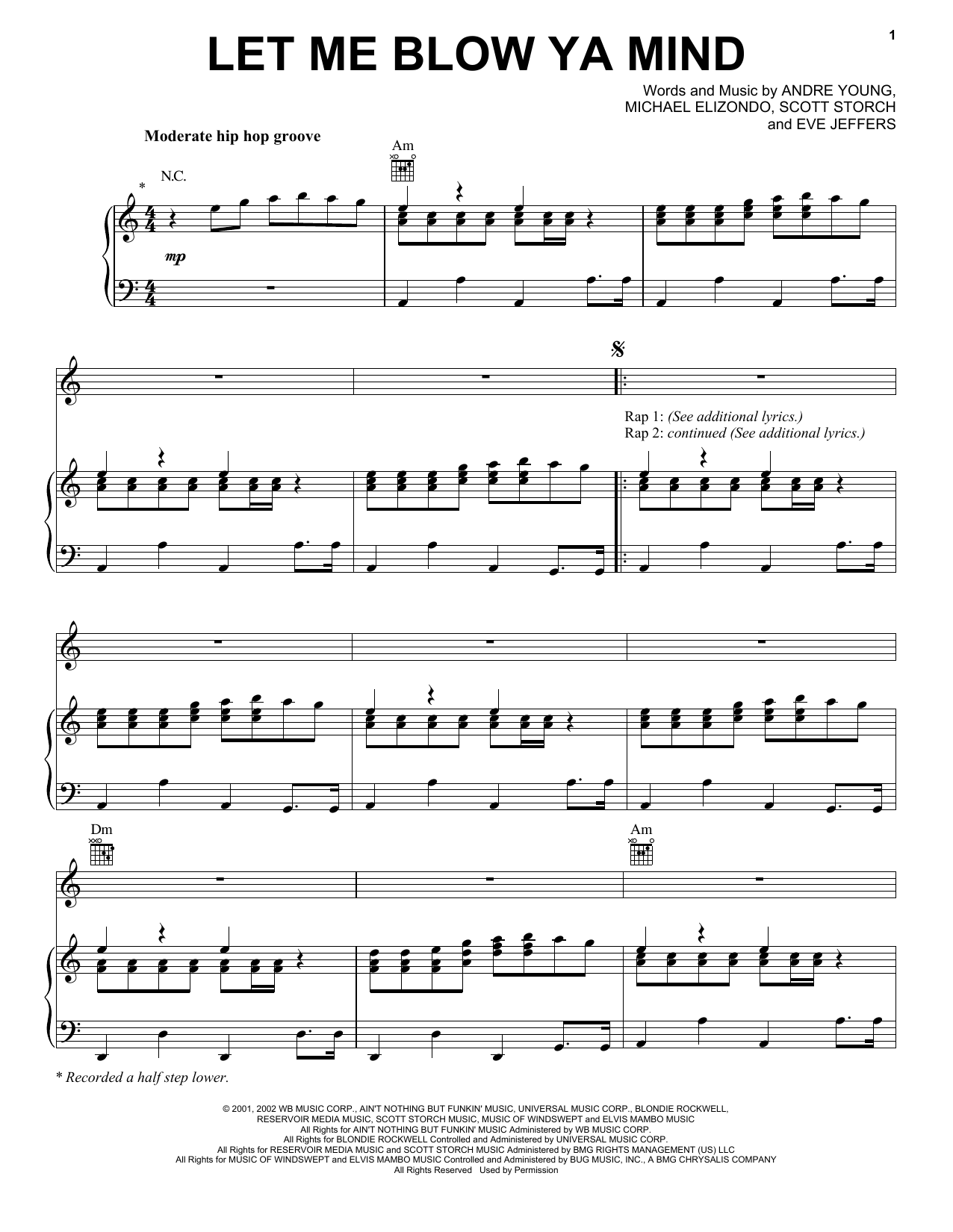 Learn to play Eve featuring Gwen Stefani Let Me Blow Ya Mind sheet music for Piano, Vocal & Guitar Chords (Right-Hand Melody) in minutes. Price: 7.8900$ Eve featuring Gwen Stefani Let Me Blow Ya Mind sheet music notes and chords arranged for Piano, Vocal & Guitar Chords (Right-Hand Melody)