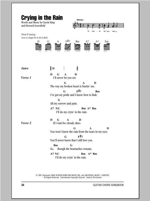 Learn to play The Everly Brothers Crying In The Rain sheet music for Guitar Chords/Lyrics in minutes. Price: 4.4900$ The Everly Brothers Crying In The Rain sheet music notes and chords arranged for Guitar Chords/Lyrics