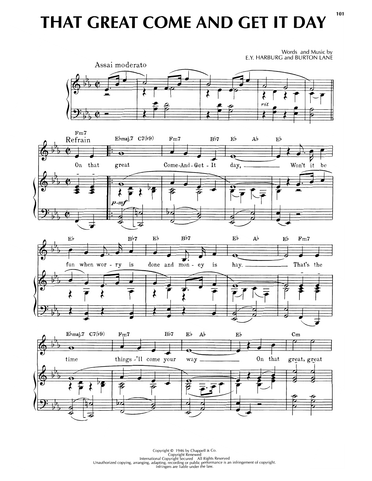 Learn to play E.Y. Harburg That Great Come-And-Get-It-Day (from Finian's Rainbow) sheet music for Piano, Vocal & Guitar Chords (Right-Hand Melody) in minutes. Price: 7.8900$ E.Y. Harburg That Great Come-And-Get-It-Day (from Finian's Rainbow) sheet music notes and chords arranged for Piano, Vocal & Guitar Chords (Right-Hand Melody)