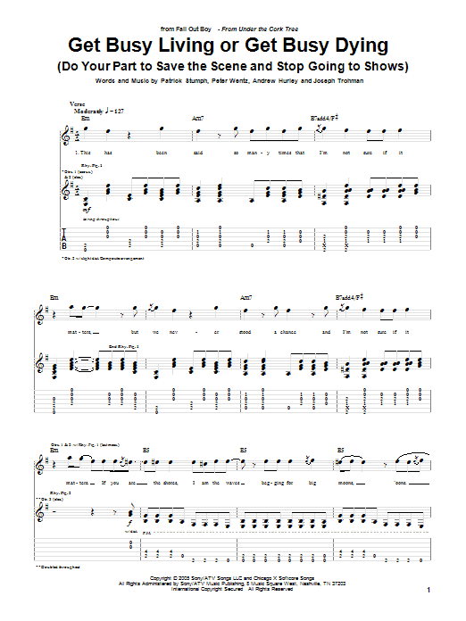 Fall Out Boy Get Busy Living Or Get Busy Dying (Do Your Part To Save The Scene And Stop Going To Shows) sheet music notes and chords. Download Printable PDF.