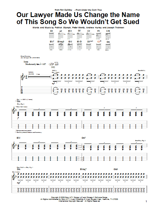 Learn to play Fall Out Boy Our Lawyer Made Us Change The Name Of This Song So We Wouldn't Get Sued sheet music for Guitar Tab in minutes. Price: 7.8900$ Fall Out Boy Our Lawyer Made Us Change The Name Of This Song So We Wouldn't Get Sued sheet music notes and chords arranged for Guitar Tab