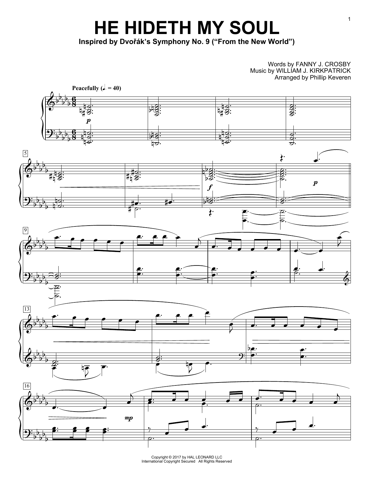 Learn to play Phillip Keveren He Hideth My Soul sheet music for Piano Solo in minutes. Price: 7.8900$ Phillip Keveren He Hideth My Soul sheet music notes and chords arranged for Piano Solo