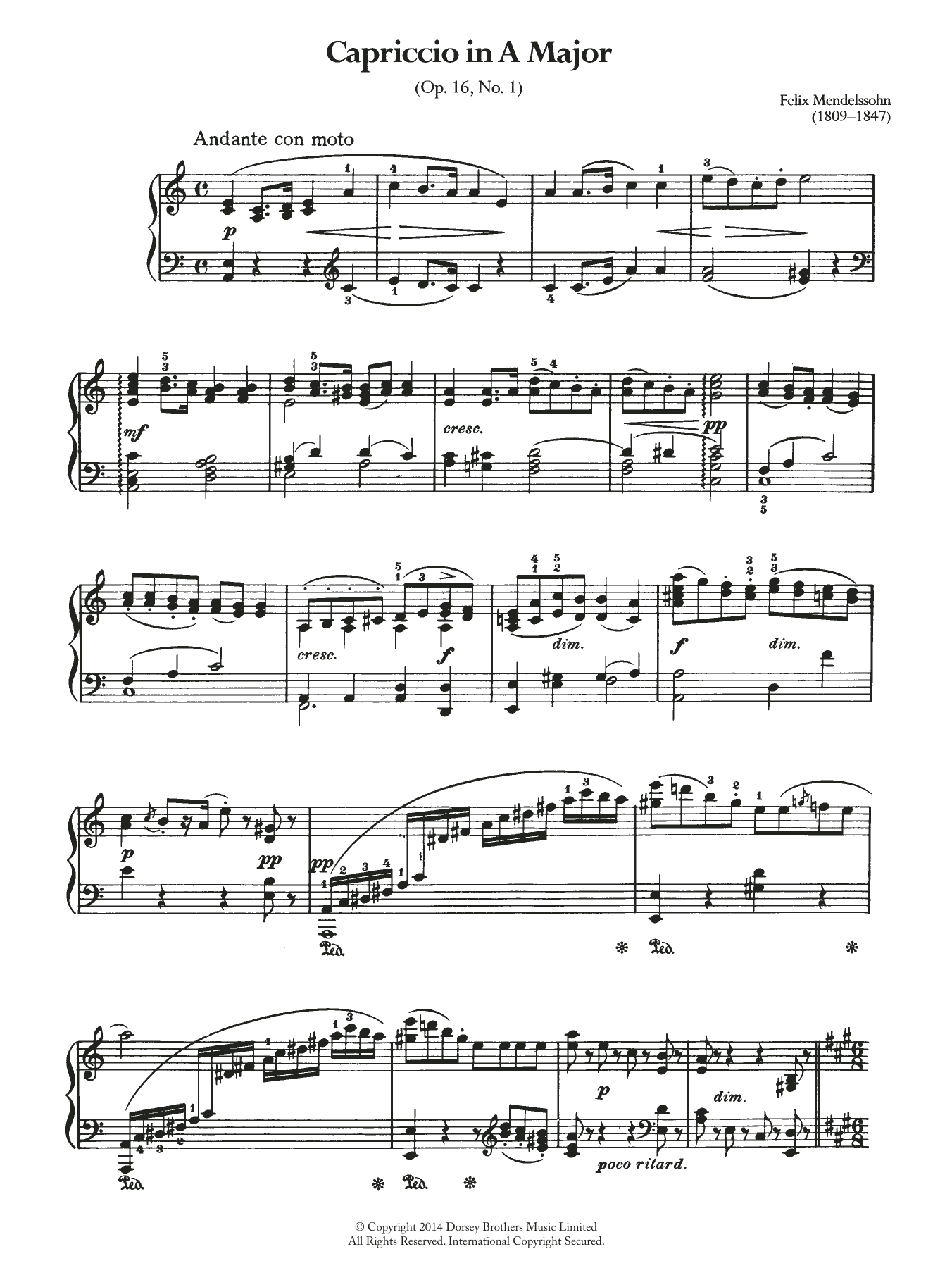 Learn to play Felix Mendelssohn Capriccio In A Major sheet music for Piano Solo in minutes. Price: 7.8900$ Felix Mendelssohn Capriccio In A Major sheet music notes and chords arranged for Piano Solo