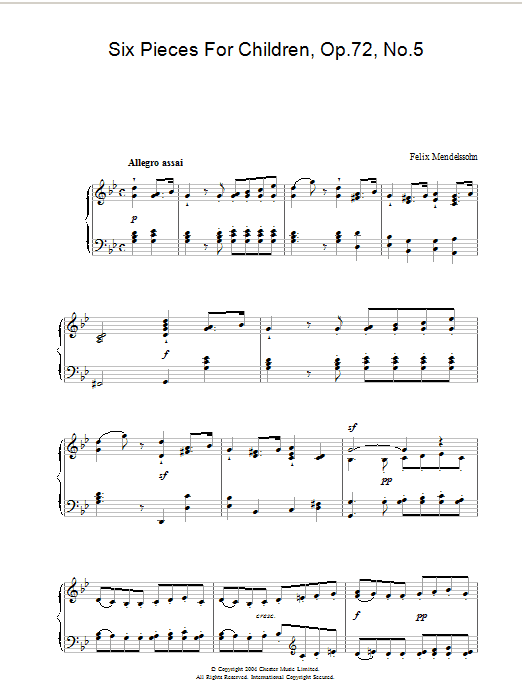 Learn to play Felix Mendelssohn Six Pieces For Children, Op.72, No.5 sheet music for Piano Solo in minutes. Price: 7.8900$ Felix Mendelssohn Six Pieces For Children, Op.72, No.5 sheet music notes and chords arranged for Piano Solo