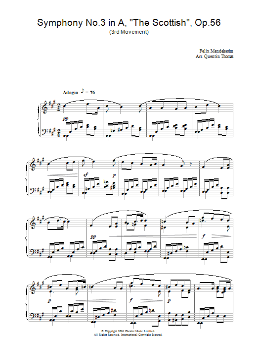 Learn to play Felix Mendelssohn Symphony No.3 in A, 'The Scottish', Op.56 (3rd Movement) sheet music for Piano Solo in minutes. Price: 7.8900$ Felix Mendelssohn Symphony No.3 in A, 'The Scottish', Op.56 (3rd Movement) sheet music notes and chords arranged for Piano Solo