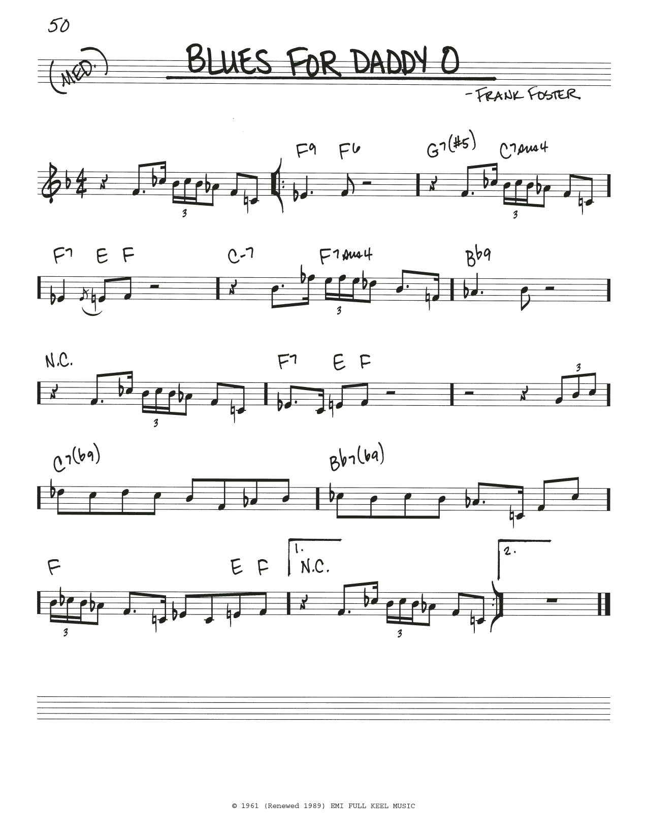 Learn to play Frank Foster Blues For Daddy O sheet music for Real Book – Melody & Chords in minutes. Price: 5.9900$ Frank Foster Blues For Daddy O sheet music notes and chords arranged for Real Book – Melody & Chords