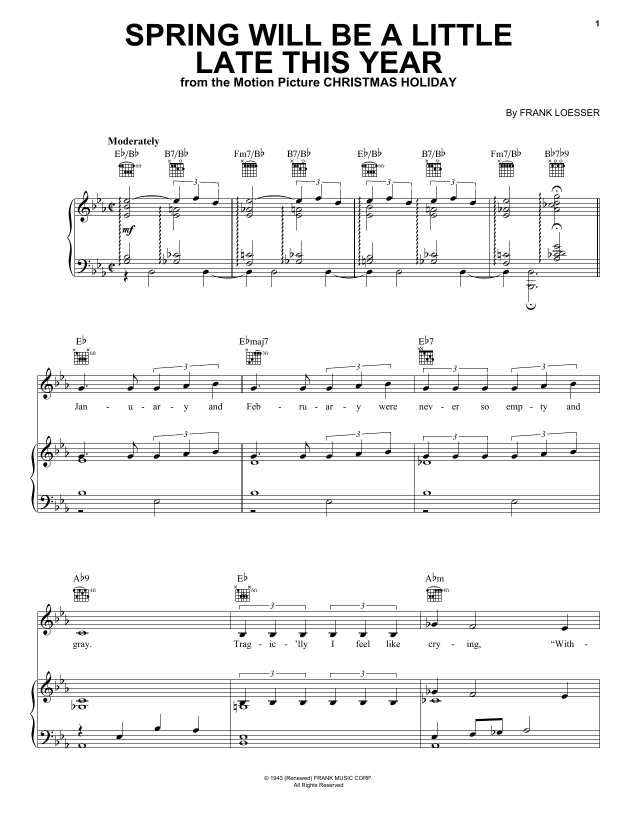 Learn to play Frank Loesser Spring Will Be A Little Late This Year sheet music for Piano, Vocal & Guitar Chords (Right-Hand Melody) in minutes. Price: 7.8900$ Frank Loesser Spring Will Be A Little Late This Year sheet music notes and chords arranged for Piano, Vocal & Guitar Chords (Right-Hand Melody)