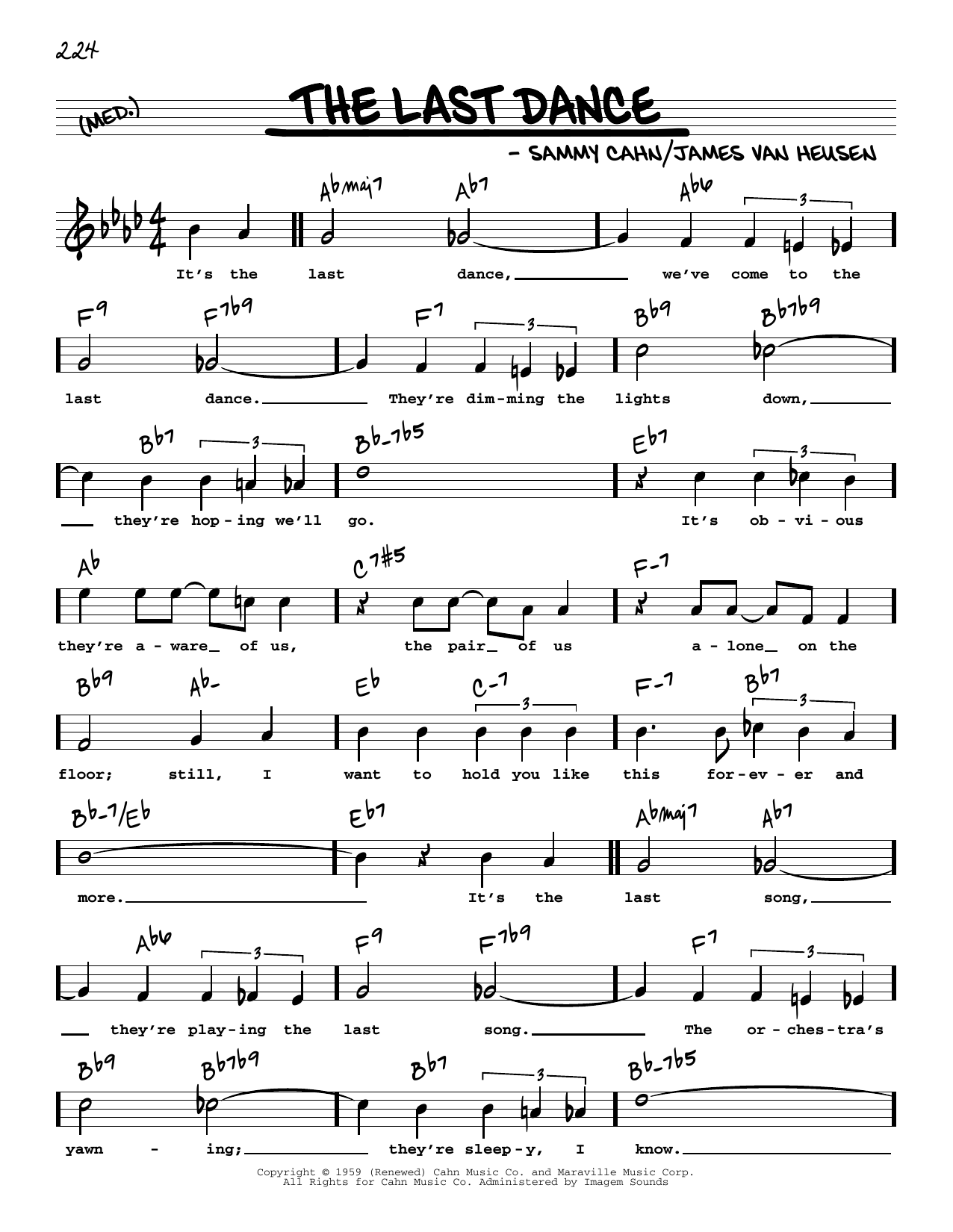 Learn to play Frank Sinatra The Last Dance (High Voice) sheet music for Real Book – Melody, Lyrics & Chords in minutes. Price: 5.9900$ Frank Sinatra The Last Dance (High Voice) sheet music notes and chords arranged for Real Book – Melody, Lyrics & Chords