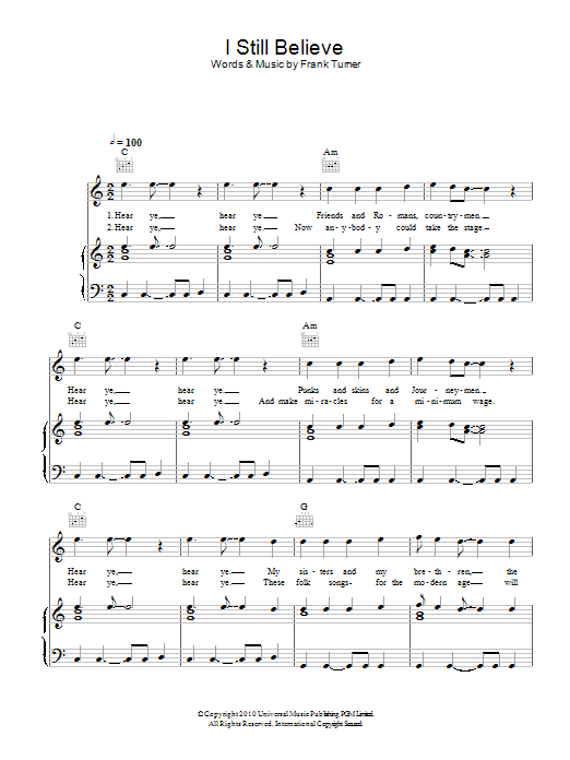 Learn to play Frank Turner I Still Believe sheet music for Guitar Chords/Lyrics in minutes. Price: 4.4900$ Frank Turner I Still Believe sheet music notes and chords arranged for Guitar Chords/Lyrics