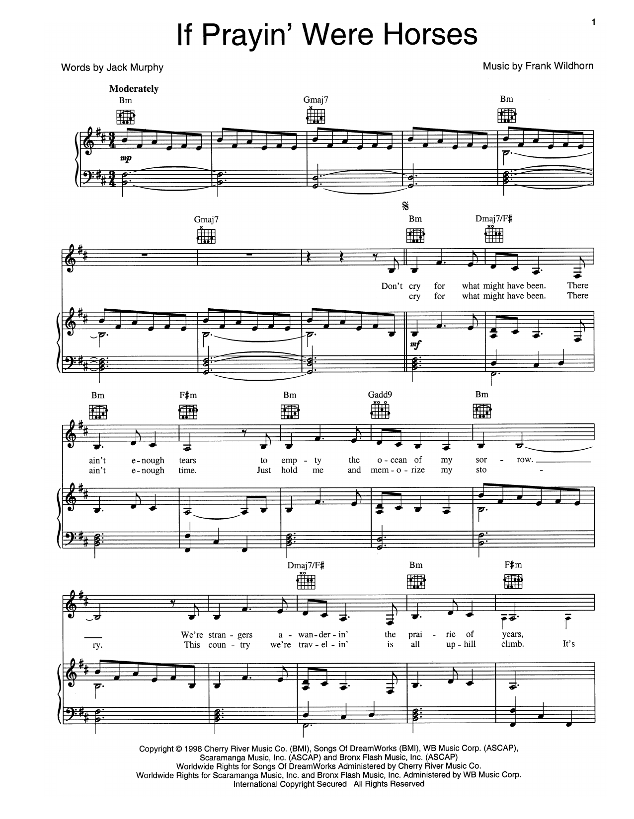 Learn to play Frank Wildhorn If Prayin' Were Horses sheet music for Piano, Vocal & Guitar Chords (Right-Hand Melody) in minutes. Price: 7.8900$ Frank Wildhorn If Prayin' Were Horses sheet music notes and chords arranged for Piano, Vocal & Guitar Chords (Right-Hand Melody)