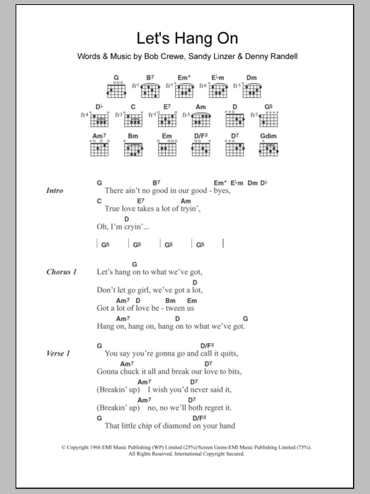 Learn to play The Four Seasons Let's Hang On sheet music for Guitar Chords/Lyrics in minutes. Price: 4.4900$ The Four Seasons Let's Hang On sheet music notes and chords arranged for Guitar Chords/Lyrics
