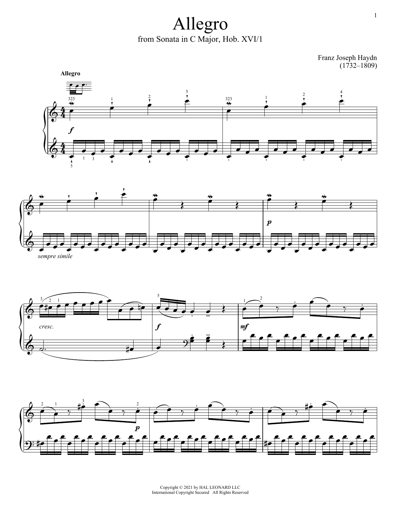 Learn to play Franz Joseph Haydn Sonata In C Major, Hob. XVI: 1 sheet music for Piano Solo in minutes. Price: 7.8900$ Franz Joseph Haydn Sonata In C Major, Hob. XVI: 1 sheet music notes and chords arranged for Piano Solo