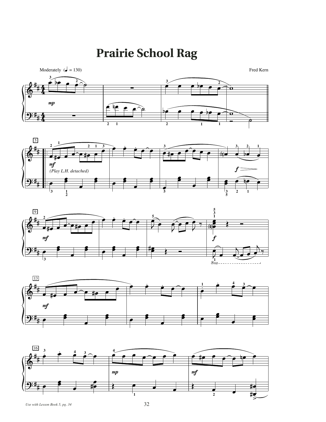 Learn to play Fred Kern Prairie School Rag sheet music for Educational Piano in minutes. Price: 6.9900$ Fred Kern Prairie School Rag sheet music notes and chords arranged for Educational Piano