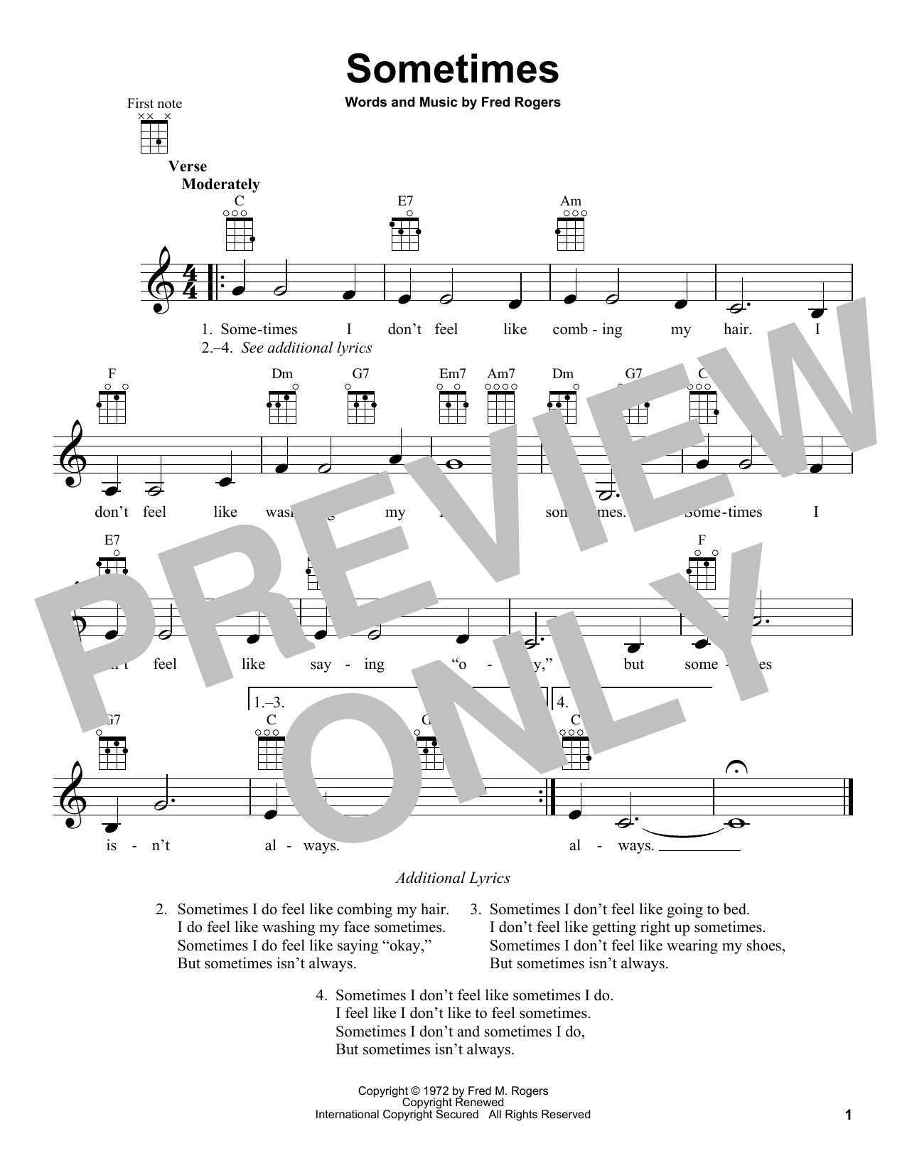 Learn to play Fred Rogers Sometimes (from Mister Rogers' Neighborhood) sheet music for Ukulele in minutes. Price: 5.9900$ Fred Rogers Sometimes (from Mister Rogers' Neighborhood) sheet music notes and chords arranged for Ukulele